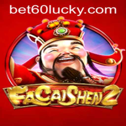 Exploring the Thrills of FaCaiShen2 and Navigating the bet60 PH Login