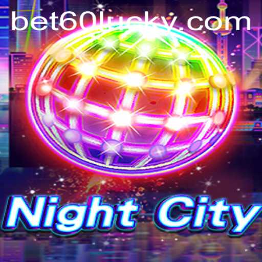NightCity: Unveiling the Thrilling World of Virtual Gaming