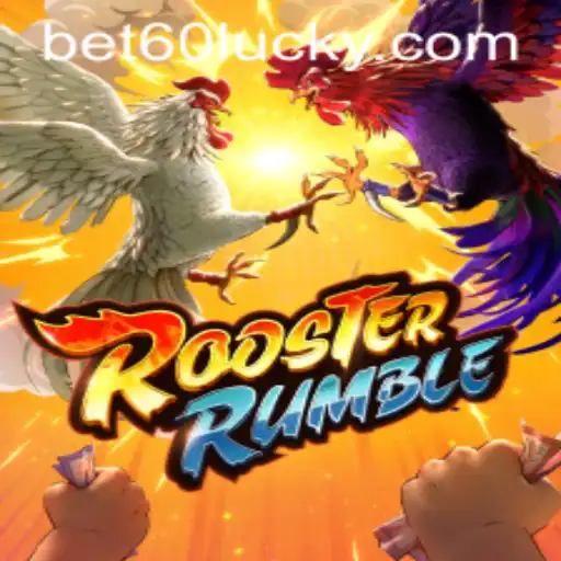 Exploring RoosterRumble: A Thrilling Game Experience with bet60 PH Login