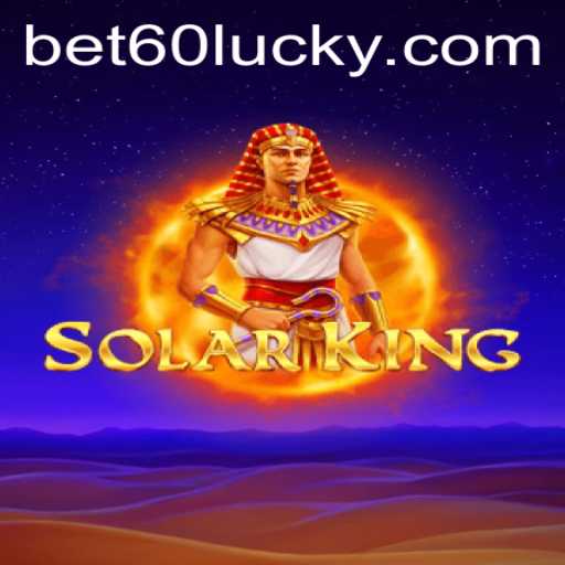 Exploring the World of SolarKing: An Adventurous Gameplay Experience with bet60 PH Login